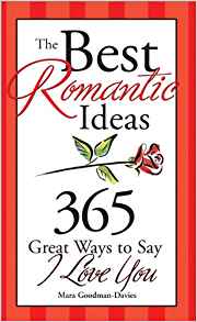 The Best Romantic Ideas PB - Mara Goodman-Davies